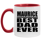 Maurice Best Dad Ever - 11oz Accent Mug Red