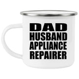Dad Husband Appliance Repairer - 12oz Camping Mug