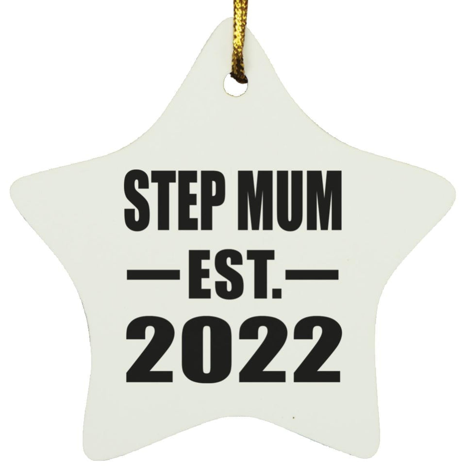 Step Mum Established EST. 2022 - Star Ornament