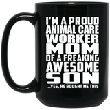 Proud Animal Care Worker Mom Of Awesome Son - 15 Oz Coffee Mug Black