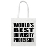 World's Best University Professor - Tote Bag White