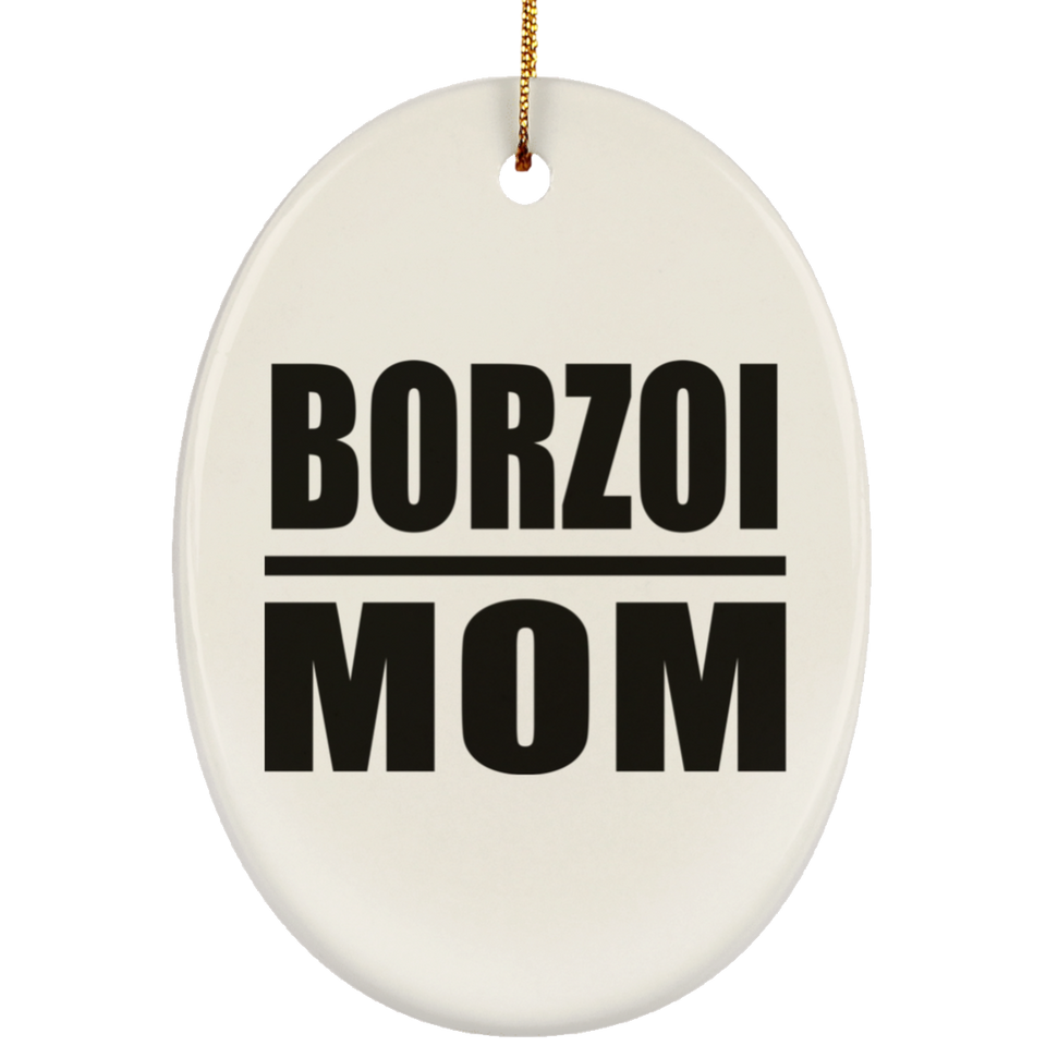Borzoi Mom - Oval Ornament