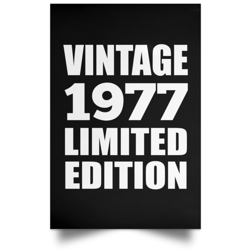 47th Birthday Vintage 1977 Limited Edition - Poster Portrait