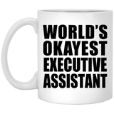 World's Okayest Executive Assistant - 11 Oz Coffee Mug