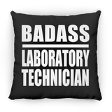Badass Laboratory Technician - Throw Pillow Black