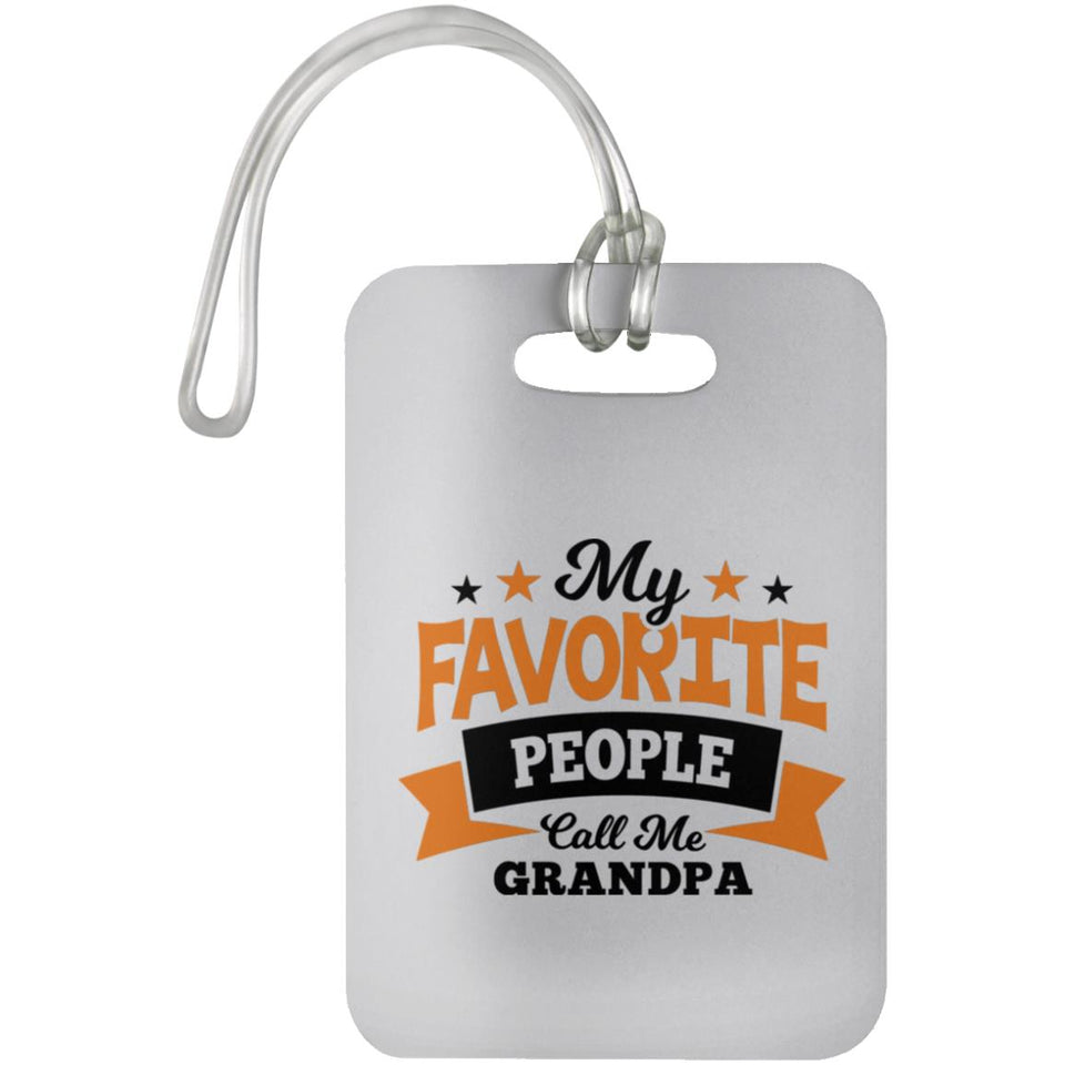 My Favorite People Call Me Grandpa - Luggage Bag Tag