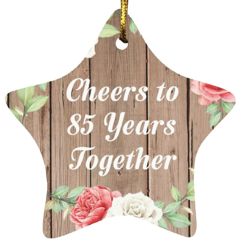 85th Anniversary Cheers To 85 Years Together - Star Ornament B