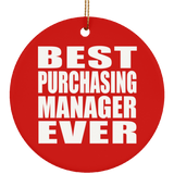 Best Purchasing Manager Ever - Circle Ornament