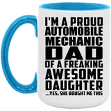 Proud Automobile Mechanic Dad Of Awesome Daughter - 15oz Accent Mug Blue