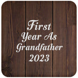 First Year As Grandfather 2023 - Drink Coaster D