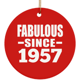 67th Birthday Fabulous Since 1957 - Circle Ornament