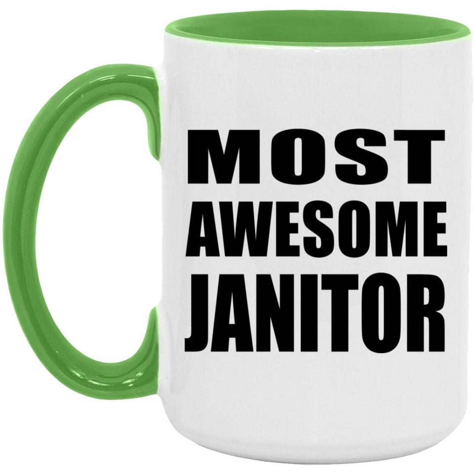 Most Awesome Janitor - 15oz Accent Mug Green