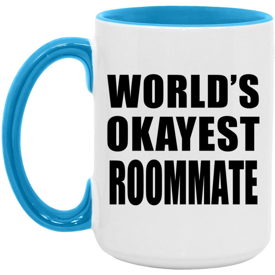 World's Okayest Roommate - 15oz Accent Mug Blue