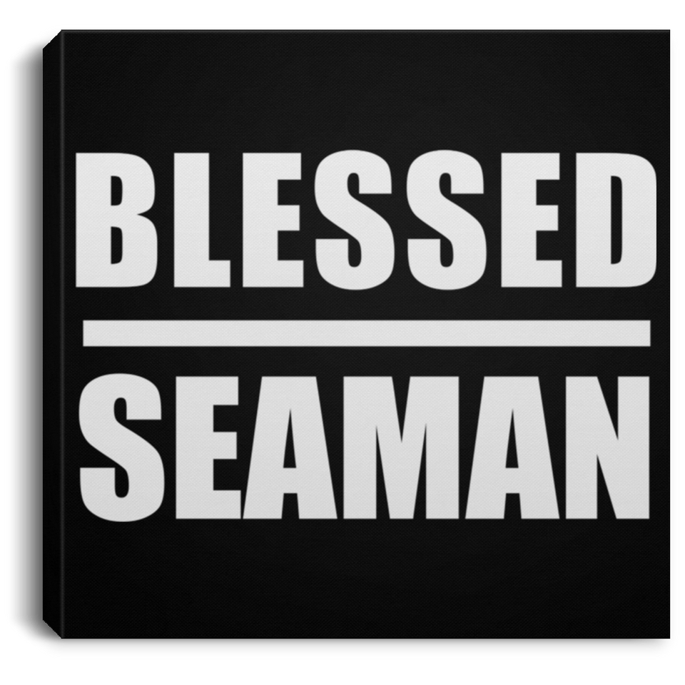 Blessed Seaman - Canvas Square