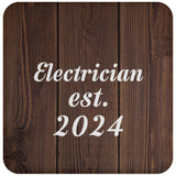 Electrician Established Est. 2024 - Drink Coaster D