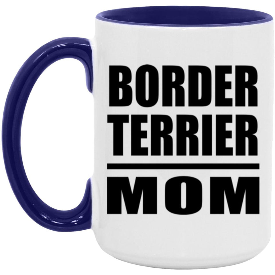 Border Terrier Mom - 15oz Accent Mug Purple