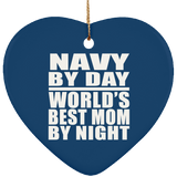 Navy By Day World's Best Mom By Night - Heart Ornament