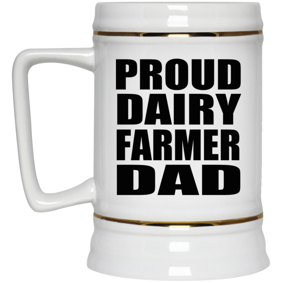 Proud Dairy Farmer Dad - Beer Stein