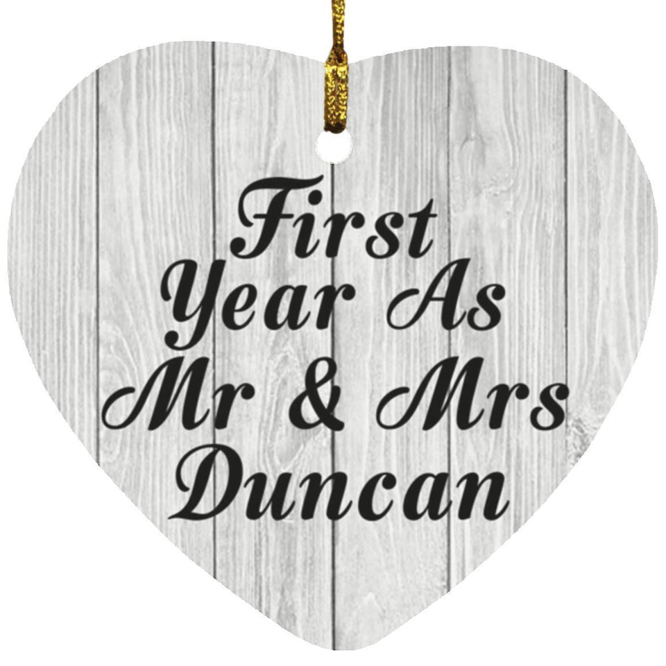 First Year As Mr & Mrs Duncan - Heart Ornament F