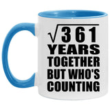 19th Anniversary Square Root of 361 Years Who's Counting - 11oz Accent Mug Blue