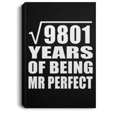 99th Anniversary Square Root of 9801 Years of Mr Perfect - Canvas Portrait
