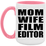 Mom Wife Film Editor - 15oz Accent Mug Pink