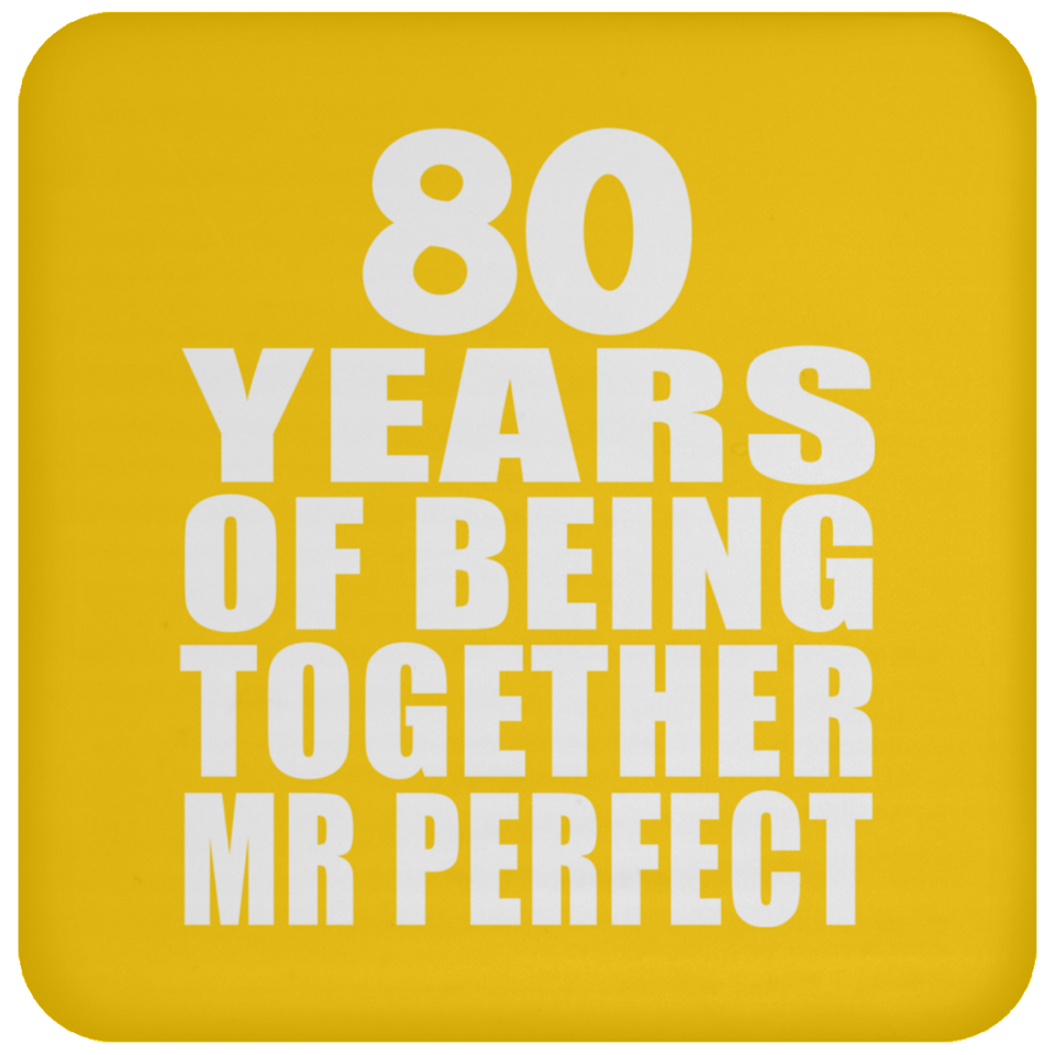 80th Anniversary 80 Years Of Being Mr Perfect - Drink Coaster