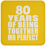 80th Anniversary 80 Years Of Being Mr Perfect - Drink Coaster