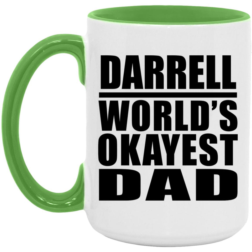 Darrell World's Okayest Dad - 15oz Accent Mug Green