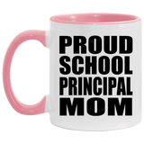Proud School Principal Mom - 11oz Accent Mug Pink