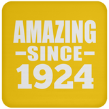 100th Birthday Amazing Since 1924 - Drink Coaster