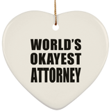 World's Okayest Attorney - Heart Ornament
