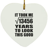 116th Birthday Took Square Root of 13456 Years To Look Good - Heart Ornament