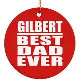 Gilbert Best Dad Ever - Circle Ornament