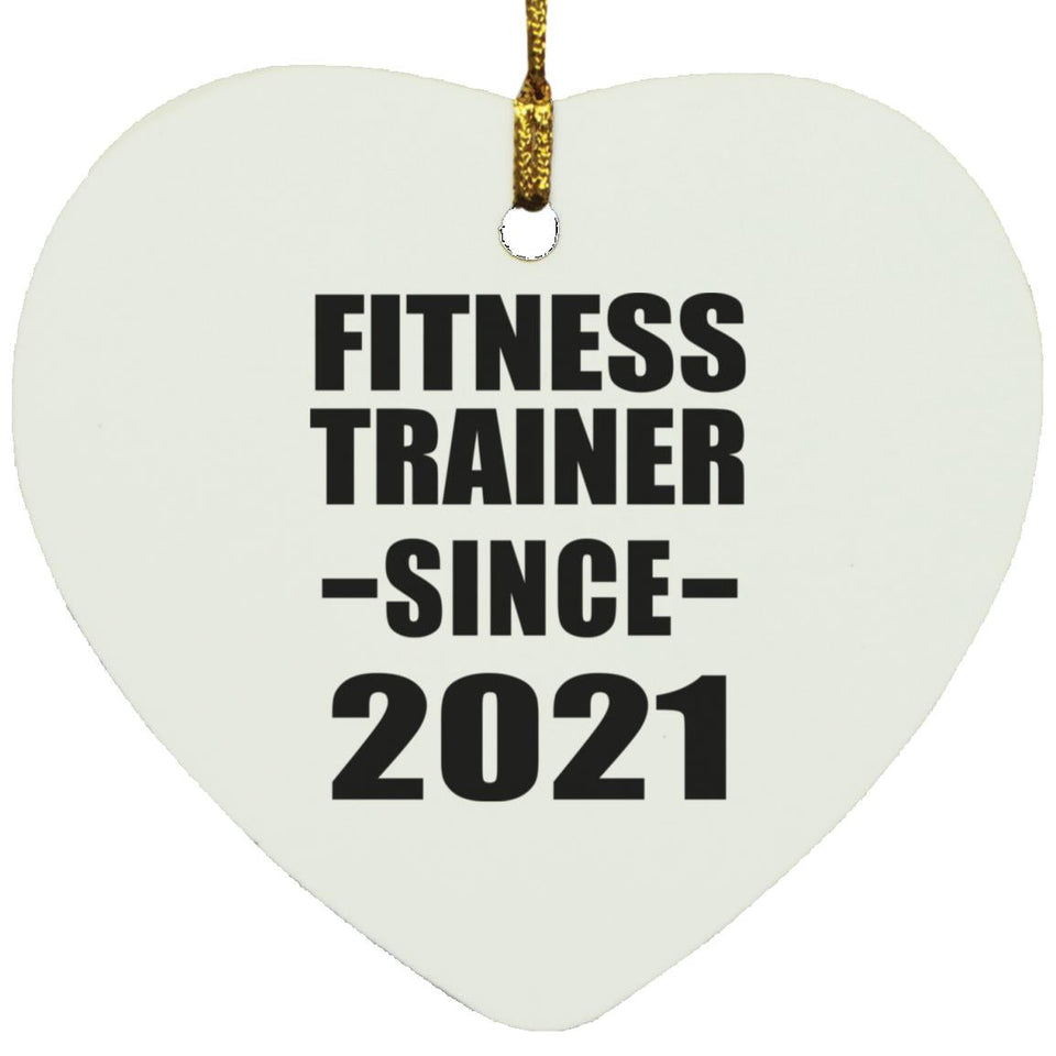 Fitness Trainer Since 2021 - Heart Ornament