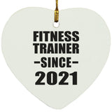 Fitness Trainer Since 2021 - Heart Ornament