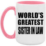 World's Greatest Sister In Law - 15oz Accent Mug Pink