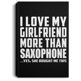 I Love My Girlfriend More Than Saxophone - Canvas Portrait