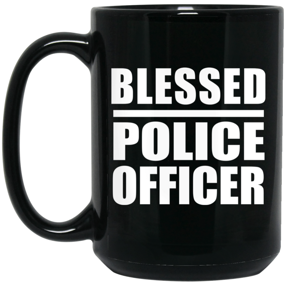 Blessed Police Officer - 15oz Coffee Mug Black