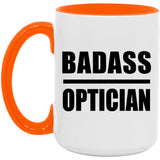 Badass Optician - 15oz Accent Mug Orange