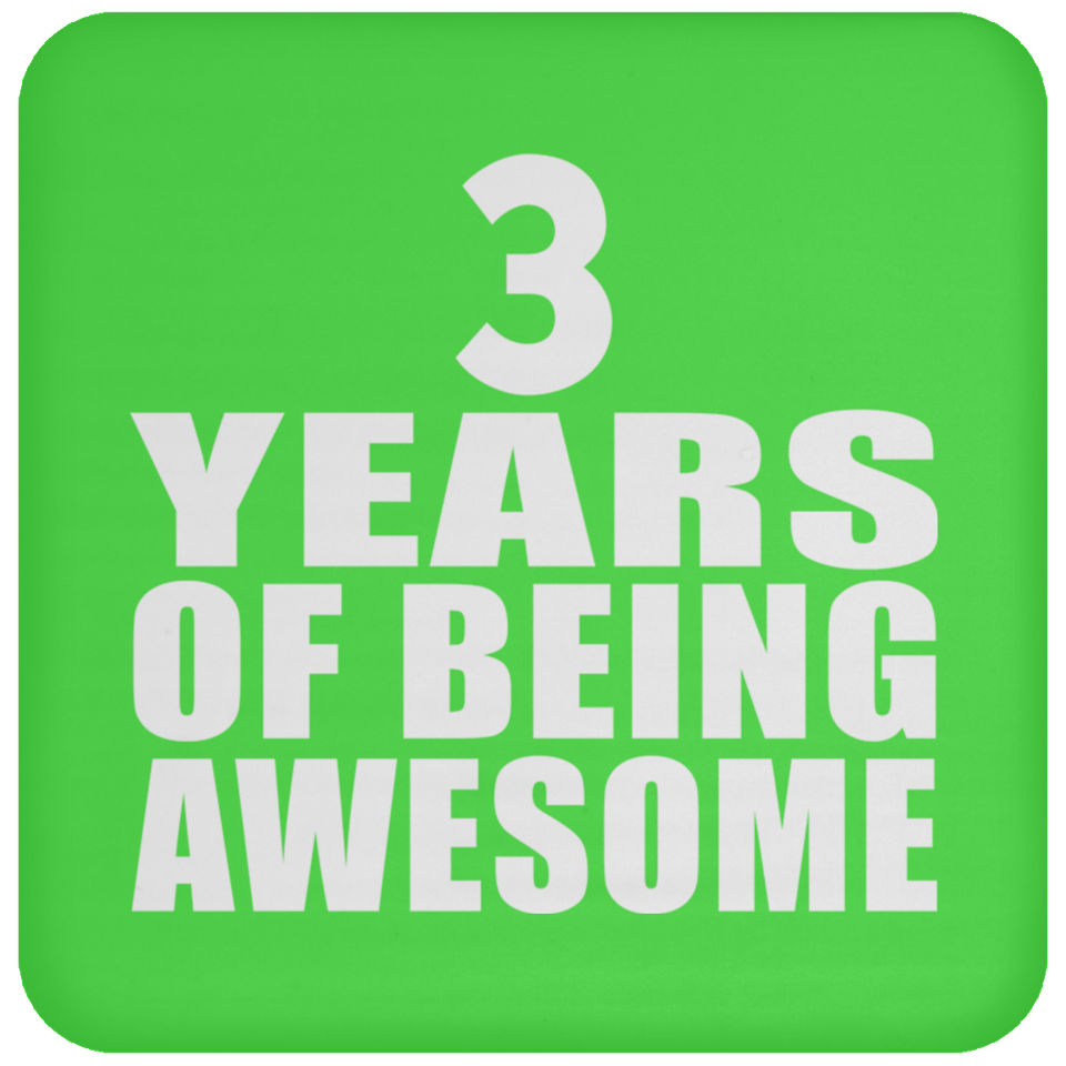 3rd Birthday 3 Years Of Being Awesome - Drink Coaster
