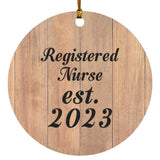 Registered Nurse Established Est. 2023 - Circle Ornament C