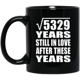 73rd Anniversary Square Root of 5329 Years Still In Love - 11oz Coffee Mug Black