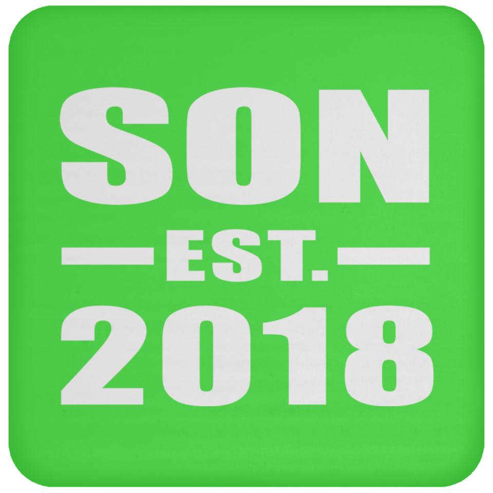 Son Established EST. 2018 - Drink Coaster