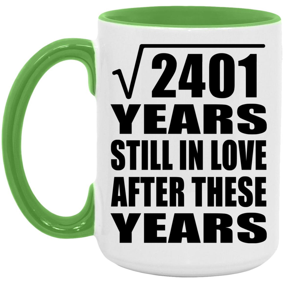 49th Anniversary Square Root of 2401 Years Still In Love - 15oz Accent Mug Green