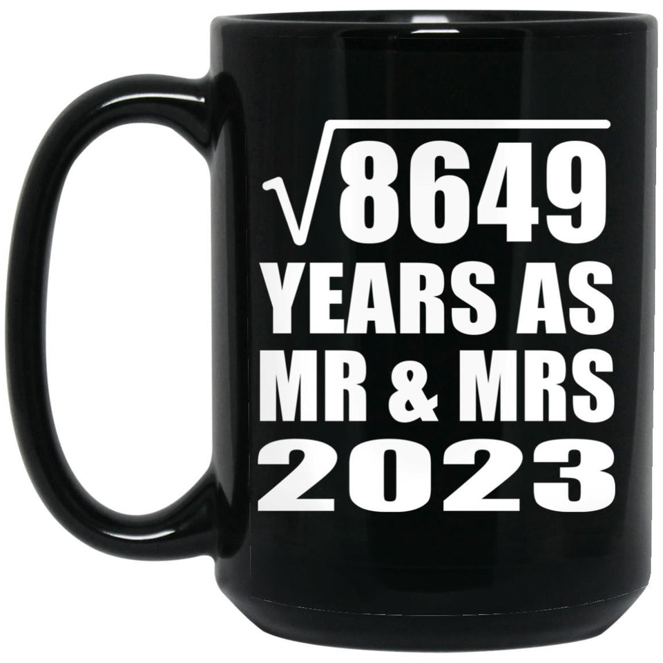 93rd Anniversary Square Root of 8649 Years As Mr & Mrs 2023 - 15oz Coffee Mug Black