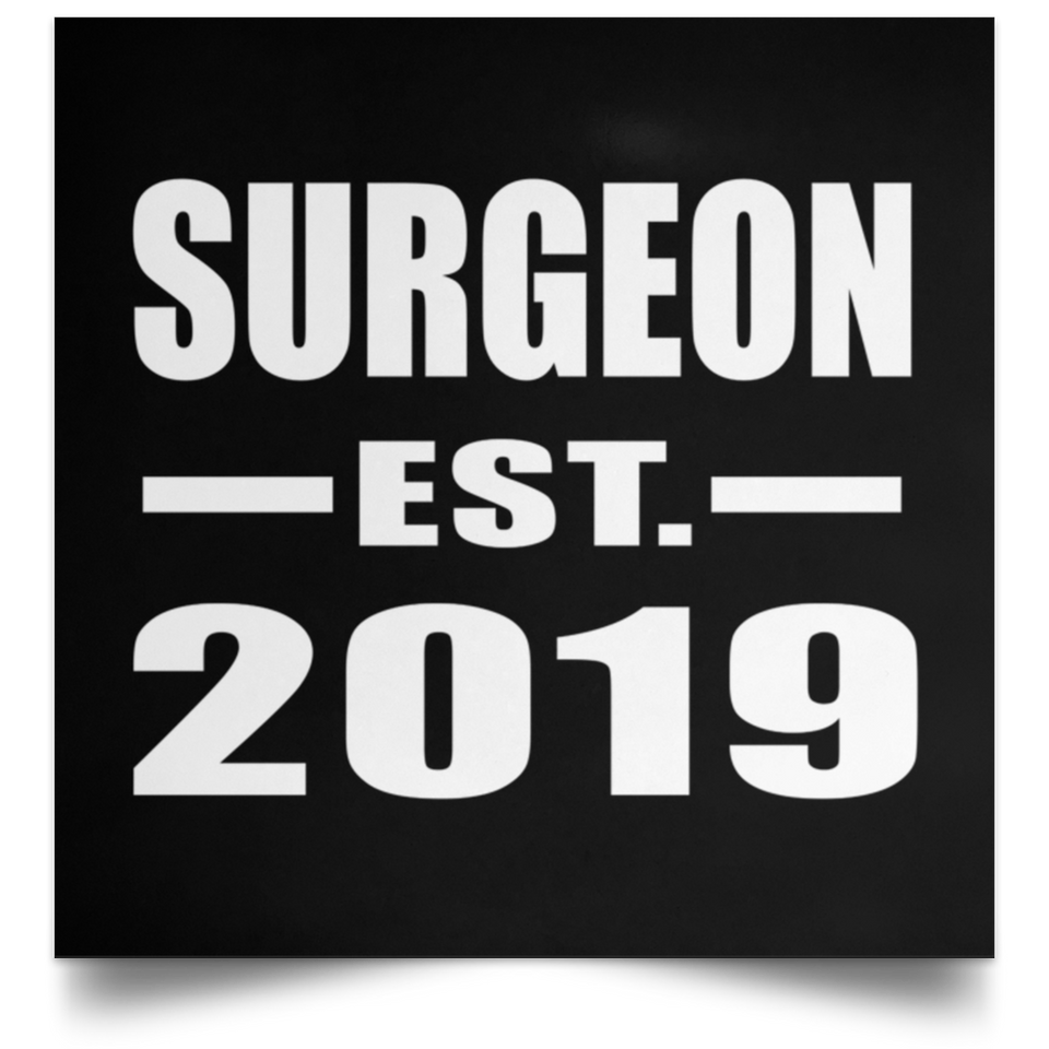 Surgeon Established EST. 2019 - Poster Square