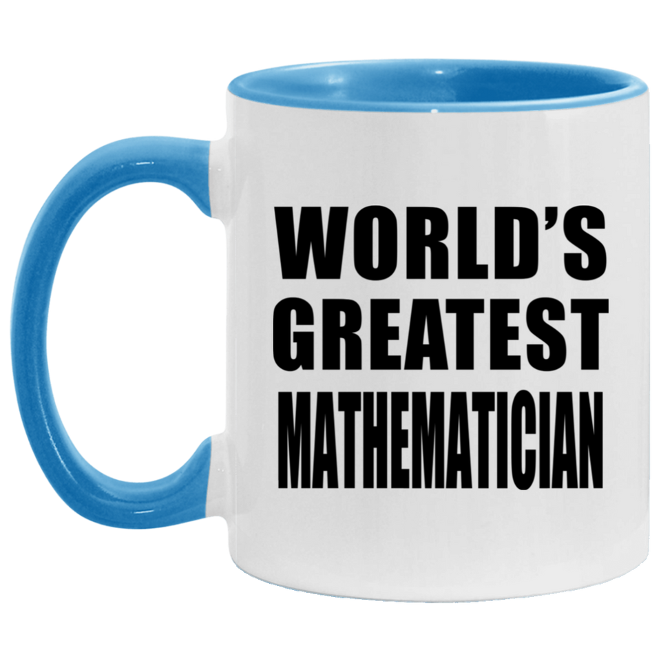 World's Greatest Mathematician - 11oz Accent Mug Blue