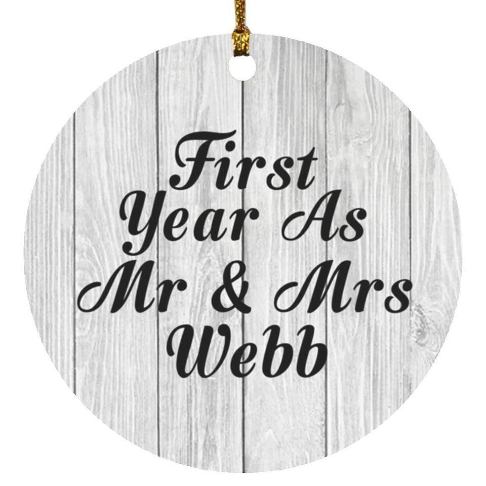 First Year As Mr & Mrs Webb - Circle Ornament F