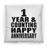 Happy 1st Anniversary 1 Year & Counting - Throw Pillow